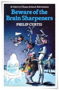 Book cover: “Beware of the Brain Sharpeners” by Philip Curtis; ill. Tony Ross (Anderson Press, 1983)