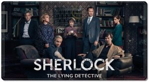 TV poster: “Sherlock: The Lying Detective” by Steven Moffat (BBC, 2017)