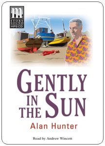 Book cover: “Gently in the Sun” by Alan Hunter (Cassell, 1959); audiobook read by Andrew Wincott (Magna, 2013)