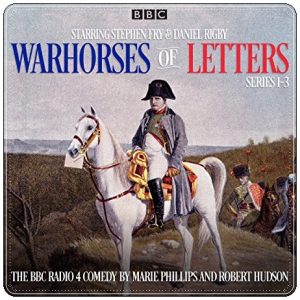 Audio drama cover: “Warhorses of Letters, Series 3” by Marie Phillips & Robert Hudson (BBC 4, 2014)