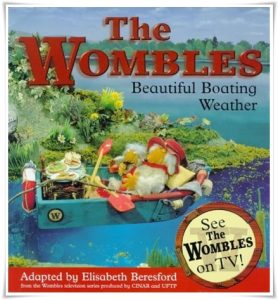 Book cover: “The Wombles: Beautiful Boating Weather” by Elisabeth Beresford (Hodder Children’s Books, 1998)