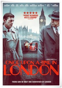 Film poster: “Once Upon a Time in London” dir. Simon Rumley (2019)