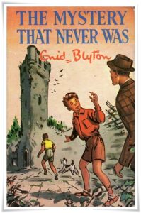 Book cover: “The Mystery That Never Was” by Enid Blyton; ill. Gilbert Dunlop (William Collins, 1961)